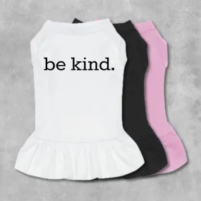 Be Kind Pet Dress