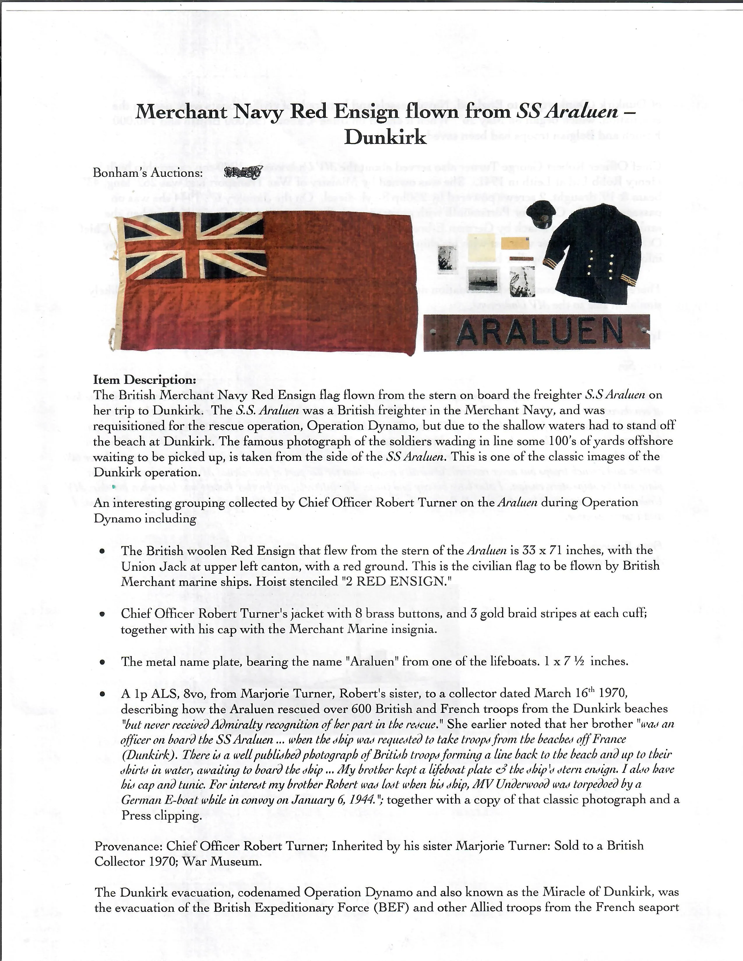 Original British WWII Dunkirk Evacuation Red Ensign Stern Flag and Uniform Grouping For Robert Turner, Chief Officer of the Merchant Vessel SS Araluen - With Letter of Provenance From Sister of Turner